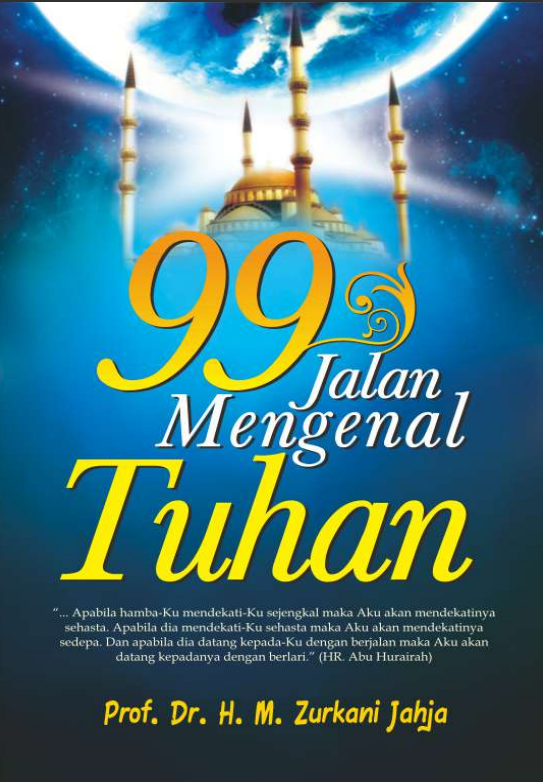 99 JALAN MENGENAL TUHAN
